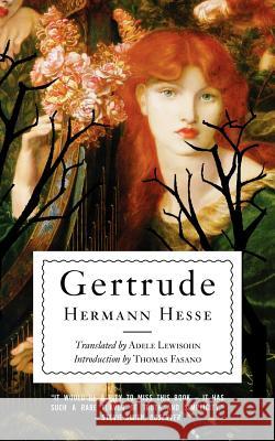 Gertrude Hermann Hesse, Thomas Fasano, Adele Guggenheimer Lewisohn 9780982129890