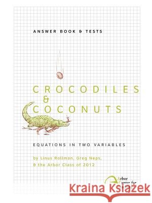 Crocodiles & Coconuts: Answer Book & Tests Linus Christian Rollman Greg Logan Neps 9780982136348