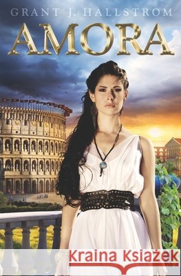 Amora Grant J Hallstrom 9780982150337