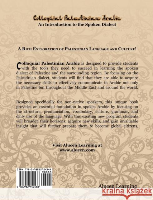 Colloquial Palestinian Arabic: An Introduction to the Spoken Dialect Isleem, Nasser M. 9780982159538 Alucen Learning