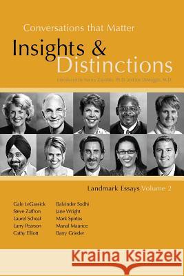 Conversations that Matter: Insights & Distinctions-Landmark Essays Volume 2 Introduced Nancy Zapolski, And 9780982160541 Landmark Education