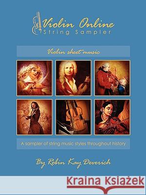 Violin Online String Sampler: Violin Sheet Music Robin Kay Deverich 9780982170502 Global Music School String Publications