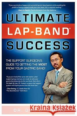 Ultimate Lap-Band Success Vuong, Duc C. 9780982220634 Escalation Publishing