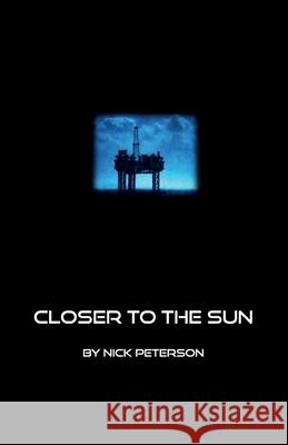 Closer to the Sun Nick Peterson 9780982292426 Mnemonics