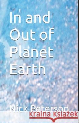 In and Out of Planet Earth  9780982292471 DiaryUnlimited
