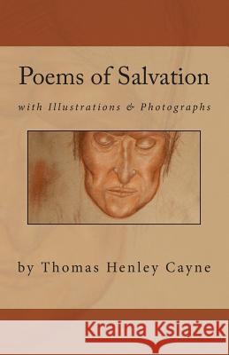 Poems of Salvation Thomas Henley Cayne 9780982363171 Shoe Music Press