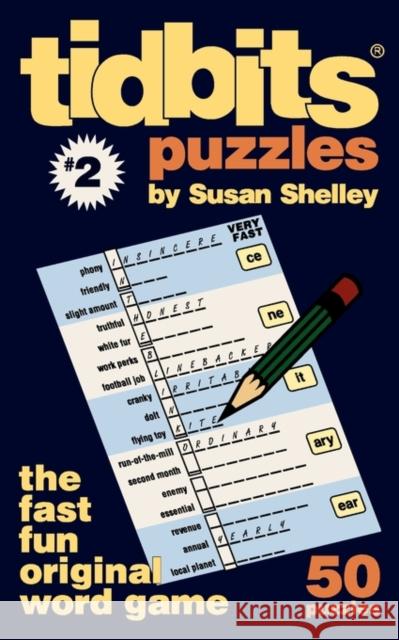 Tidbits Puzzles #2 Shelley, Susan 9780982383742 Extremeink Books