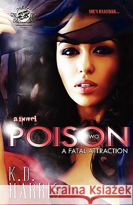 Poison 2 (The Cartel Publications Presents) Harris, Kd 9780982391303 Cartel Publishing