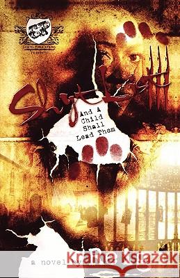 Shyt List 3: And a Child Shall Lead Them (The Cartel Publications Presents) Reign 9780982391389