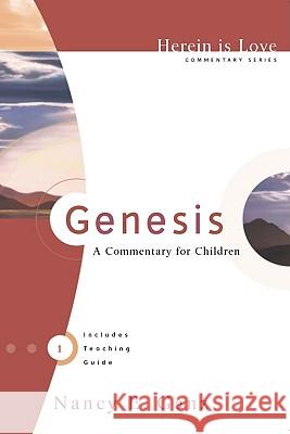 Genesis: A Commentary for Children Nancy Ganz 9780982438701 Shepherd Press