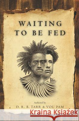 Waiting To Be Fed Pam, Vou 9780982449769 Soniavoubooks