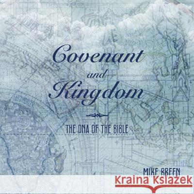 Covenant and Kingdom Mike Breen 9780982452165