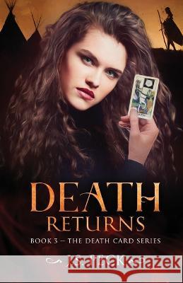 Death Returns J S Peck 9780982460757 Bejeweled Publishing