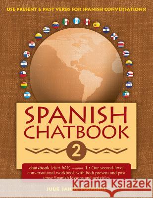 Spanish Chatbook 2 Julie Jahde Pospishil   9780982462584