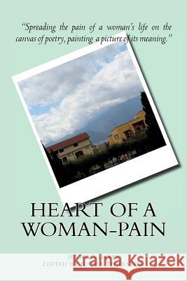 Heart of a Woman-Pain Jerry D. Hayes 9780982469972