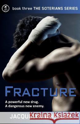 Fracture Jacquelyn Wheeler 9780982516041