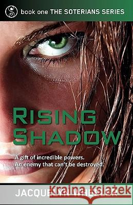 Rising Shadow Jacquelyn Wheeler 9780982516065