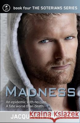 Madness Jacquelyn Wheeler 9780982516089