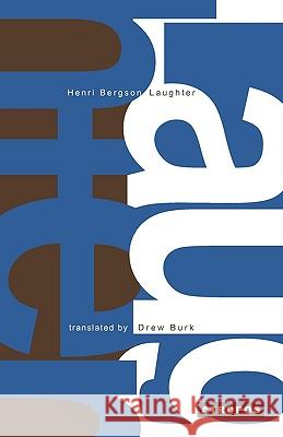 Laughter Henri Bergson Drew Burk 9780982530931