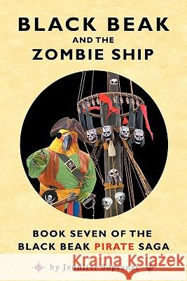 Black Beak and the Zombie Ship Jennifer Sopranzi Catherine Va Tony Sopranzi 9780982536865 Black Beak Press