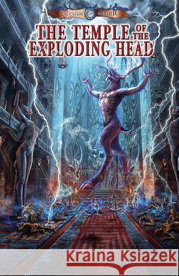 The Temple of the Exploding Head: Temple of the Exploding Head Ren Garcia 9780982565384 Loconeal Publishing, LLC