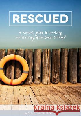 Rescued Shelley S. Martinkus 9780982638279 Open Sky Publishing