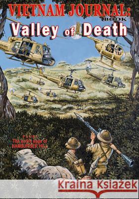 Vietnam Journal Book Seven: Valley of Death Don Lomax 9780982654972 Transfuzion Publishing