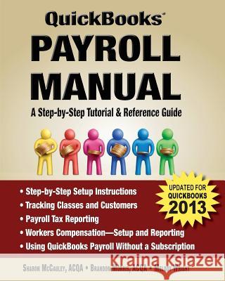 QuickBooks Payroll Manual Sharon McCauley Brandon Morris Melody Wright 9780982655306 Barons Inc.