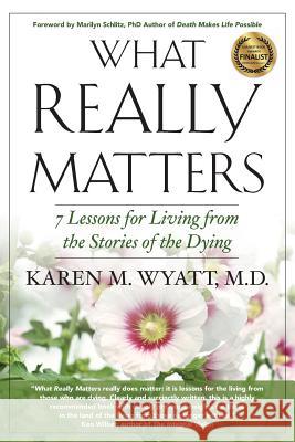 What Really Matters - 2nd Edition Karen Marie Wyatt 9780982685549