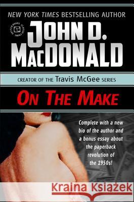 On the Make John D. MacDonald 9780982688724 Gutter Books