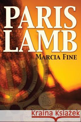 Paris Lamb Marcia Fine 9780982695272 L'Image Press, LLC