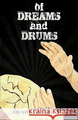 Of Dreams and Drums Araby Patch 9780982714201 Lorena Pulichino