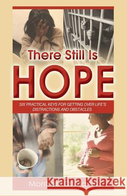 There Still Is Hope Montreal D. Martin 9780982715161 Lowbar Publishing