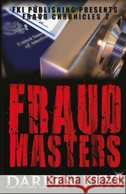 Fraud Masters Darren Keys 9780982730638 Fki Publishing