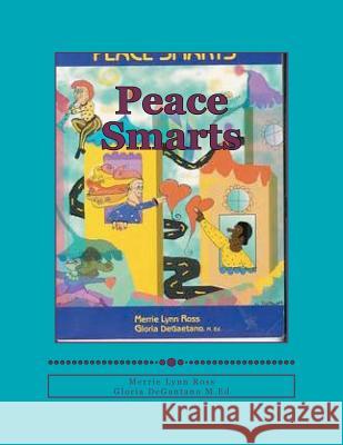 Peace Smarts Merrie Lynn Ross Gloria DeGaetan 9780982736630 Mediamorphus