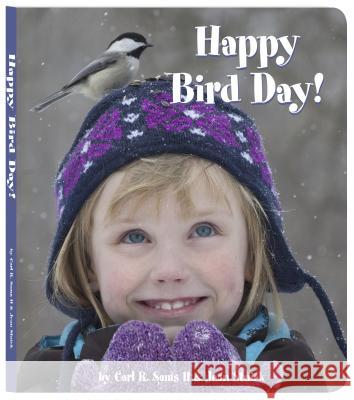 Happy Bird Day! Carl R., II Sams Jean Stoick Sams R. Carl 9780982762523