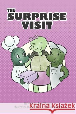 The Surprise Visit Brad Samuelson Sarah Samuelson Ben Woods 9780982781944 Spumoni Press