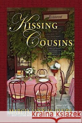 Kissing Cousins Marcia Lynn McClure 9780982782682 Distractions Ink