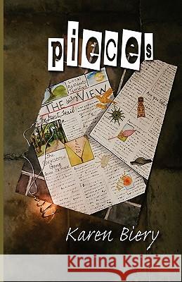 Pieces Karen Biery 9780982792322 Red Engine Press