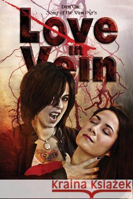 Love in Vein Stavros 9780982812174