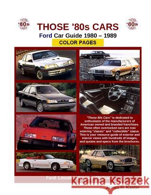 Those 80s Cars - Ford James Kaster 9780982822029