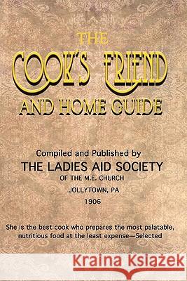 The Cook's Friend and Home Guide Daniel Isaac Morris 9780982825051