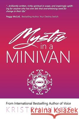 Mystic in a Minivan Kristen White 9780982842430