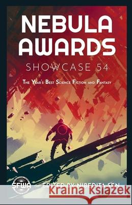 Nebula Awards Showcase 54 Nibedita Sen Aliette d P. Dj 9780982846735 Sfwa, Inc.