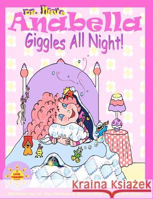 Anabella Giggles All Night! Dr Nev Nickelz Mariah Grace 9780982853597 Washington Longfellow