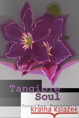Tangible Soul Jennifer Popescu 9780982858721