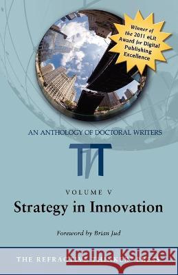 Strategy in Innovation Lentz, Cheryl A. 9780982874004