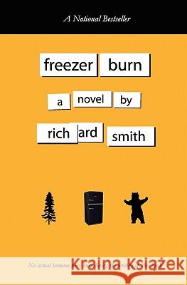 Freezer Burn Richard Smith 9780982928837