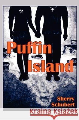 Puffin Island Sherry Schubert Molly Jayne McAllister 9780982956311