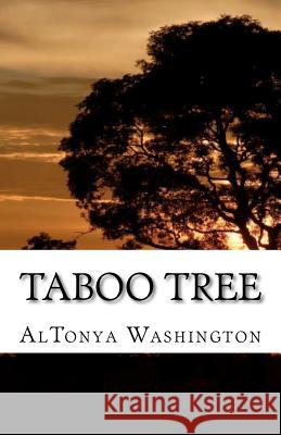 Taboo Tree AlTonya Washington 9780982978177 Al Tonya Washington